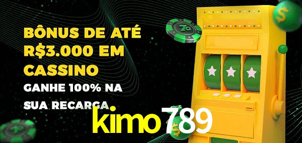 kimo789 melhor bônus de depósito
